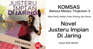Nota Komsas Novel Justeru Impian Di Jaring