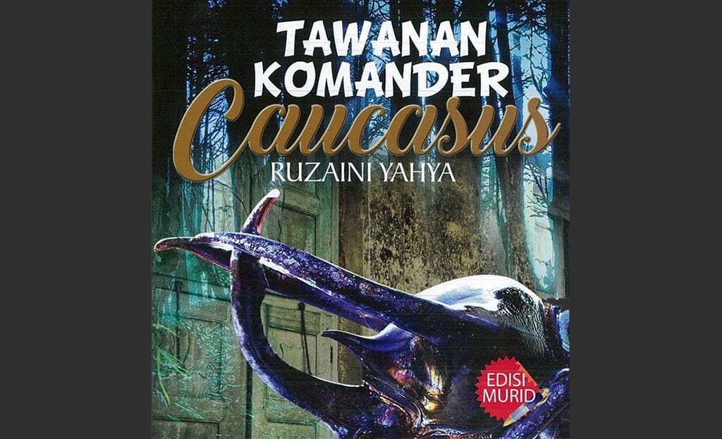 Novel Tawanan Komander Caucasus  Komsas Tingkatan 3